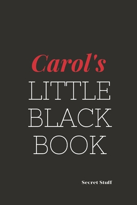 Carol's Little Black Book: Carol's Little Black... B083XTH1MD Book Cover