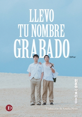 Llevo tu nombre grabado [Spanish] B0GH24R2NX Book Cover