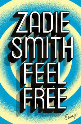 Feel Free: Essays 0241146909 Book Cover