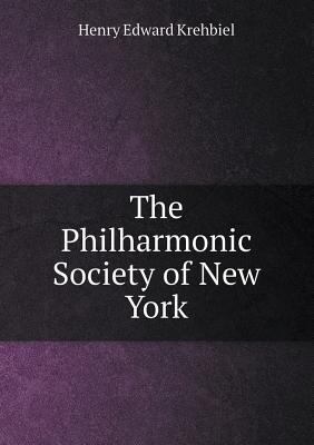 The Philharmonic Society of New York 5518444125 Book Cover
