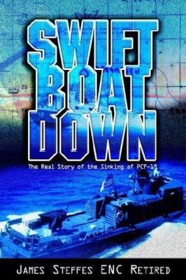 Swift Boat Down 1599266121 Book Cover