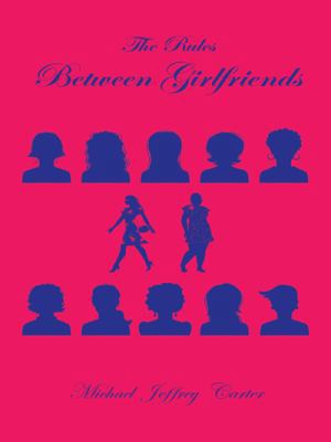 The Rules Between Girlfriends 1496929772 Book Cover