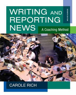 Writing and Reporting News: A Coaching Method 1111344442 Book Cover