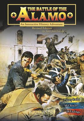 The Battle of the Alamo: An Interactive History... 1515742989 Book Cover