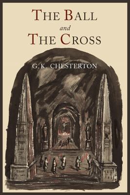 The Ball and the Cross 1614271704 Book Cover