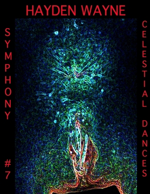 Symphony #7-Celestial Dances 1491014342 Book Cover