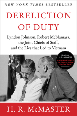 Dereliction of Duty: Johnson, McNamara, the Joi... 0060929081 Book Cover