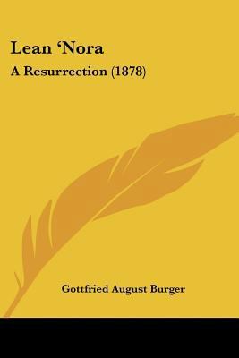 Lean 'Nora: A Resurrection (1878) 1120634725 Book Cover
