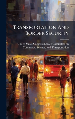 Transportation And Border Security 1024269140 Book Cover