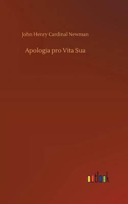 Apologia pro Vita Sua 3734047072 Book Cover