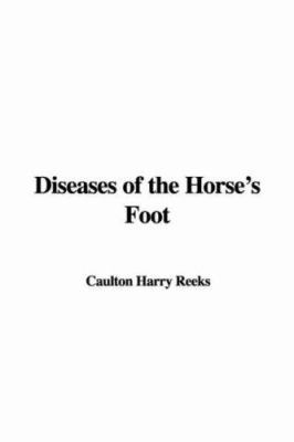 Diseases of the Horse's Foot 1428048367 Book Cover