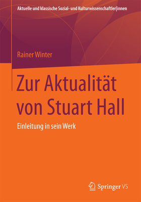 Zur Aktualität Von Stuart Hall: Einführung in S... [German] 3531165488 Book Cover