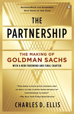 The Partnership: The Making of Goldman Sachs 0143116126 Book Cover
