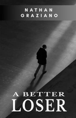 A Better Loser B0FPFC1H4Y Book Cover