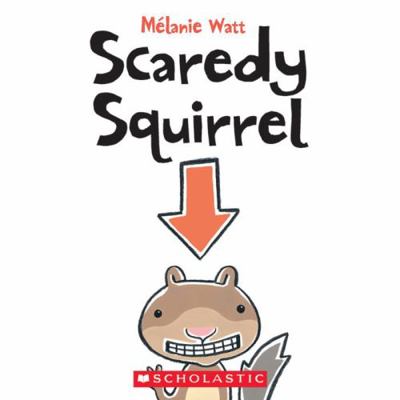 Scaredy Squirrel 054522263X Book Cover