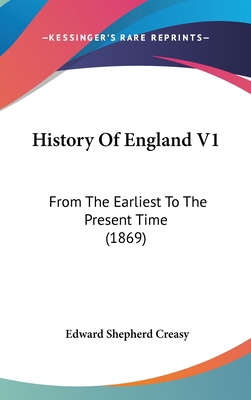 History Of England V1: From The Earliest To The... 1104979292 Book Cover