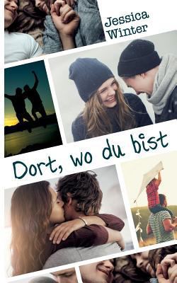 Dort, wo du bist [German] 3746018587 Book Cover