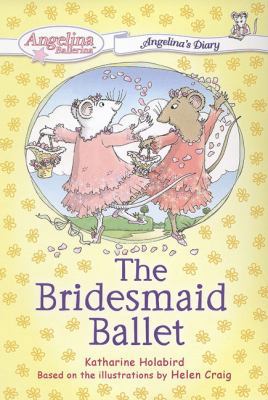 The Bridesmaid Ballet 0448443864 Book Cover