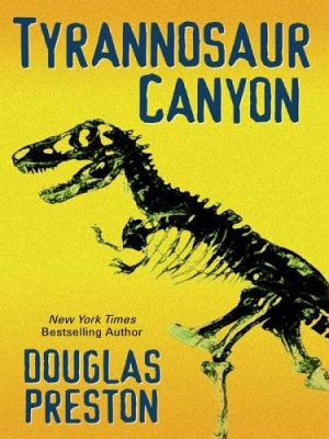 Tyrannosaur Canyon [Large Print] 0786281898 Book Cover