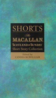 Shorts II: The Macallan/Scotland on Sunday Shor... 0748662685 Book Cover