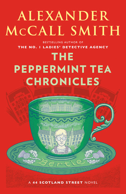 The Peppermint Tea Chronicles: 44 Scotland Stre... 1984897810 Book Cover