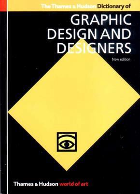 The Thames & Hudson Dictionary of Graphic Desig... 0500203539 Book Cover