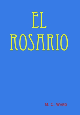 El Rosario 1847995144 Book Cover