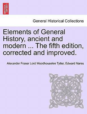 Elements of General History, Ancient and Modern... 1241455031 Book Cover