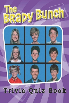 The Brady Bunch: Trivia Quiz Book B08PXD31YH Book Cover
