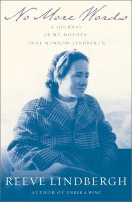 No More Words: A Journal of My Mother, Anne Mor... 0743203135 Book Cover