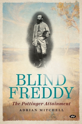 Blind Freddy: The Pottinger Attainment 1923388665 Book Cover
