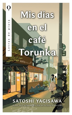MIS Días En El Café Torunka [Spanish] 8410439085 Book Cover
