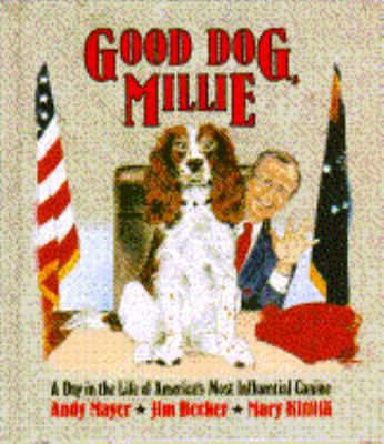 Good Dog, Millie: A Day in the Life of America'... 0025082019 Book Cover