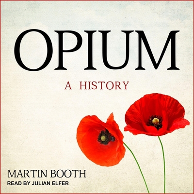 Opium: A History B08Z9W51SK Book Cover