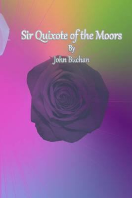 Sir Quixote of the Moors 1541272943 Book Cover