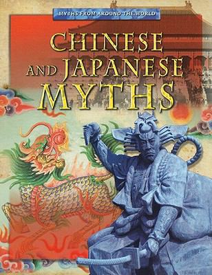 Chinese and Japanese Myths 1433935341 Book Cover