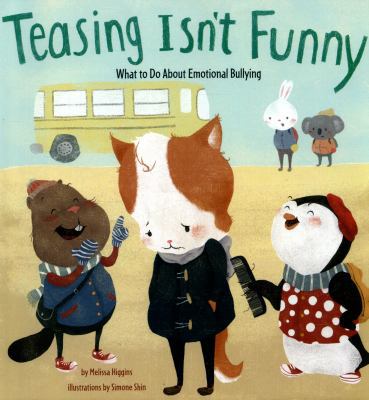 Teasing Isn't Funny (Nonfiction Picture Books: ... 1474704689 Book Cover