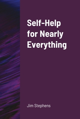 Self-Help for Nearly Everything 1648303161 Book Cover