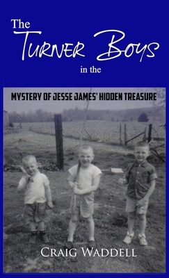 The Turner Boys in the Mystery of Jesse James' ...            Book Cover