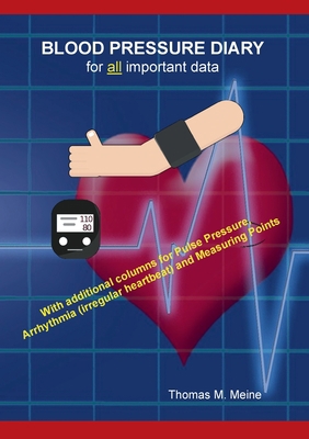 Blood Pressure Diary: all the information you need 3756230724 Book Cover