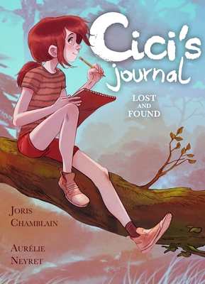 CICI's Journal: Lost and Found 1250763398 Book Cover