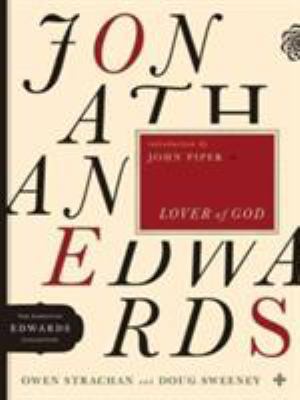 Jonathan Edwards Lover of God: Volume 1 0802424570 Book Cover