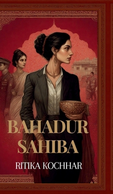 Bahadur Sahiba B0FGDR4ZR3 Book Cover