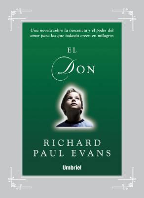 El Don = The Gift [Spanish] 8489367531 Book Cover