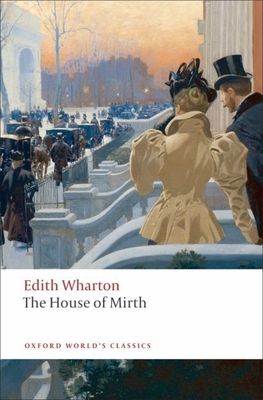 The House of Mirth 0199538107 Book Cover