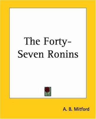 The Forty-Seven Ronins 1419162837 Book Cover