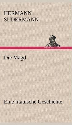 Die Magd [German] 3847262483 Book Cover