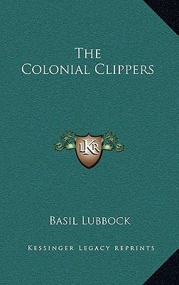 The Colonial Clippers 1163211419 Book Cover