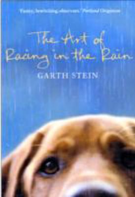 The Art of Racing in the Rain 0007271239 Book Cover