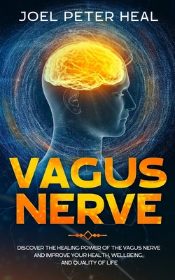 Vagus Nerve: Discover the healing power of the ... 170558845X Book Cover